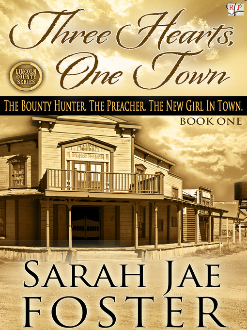 Title details for Three Hearts, One Town by Sarah Jae Foster - Available